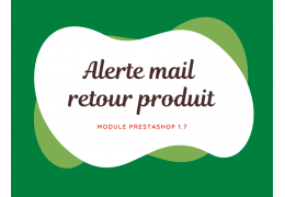 Prestashop 1.7 - Alerte du marchand quand retour produits